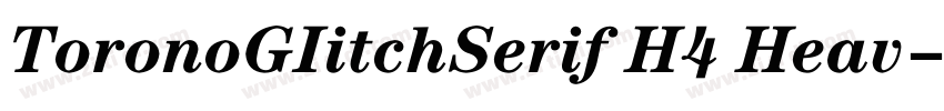 ToronoGIitchSerif H4 Heav字体转换
